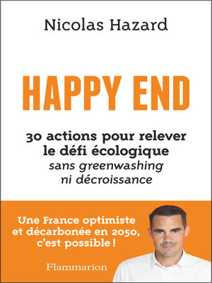 cover image of Happy End--30 actions pour relever le défi écologique sans greenwashing ni décroissance